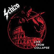 Schizo ‎– Live From Collapse - Live In Rome MMXX CD