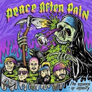 Peace After Pain ‎– The Essence Of Insanity CD
