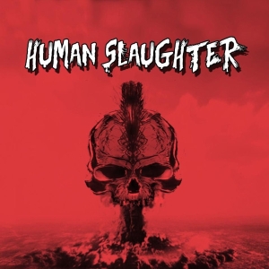 Human Slaughter - Human Slaughter CD