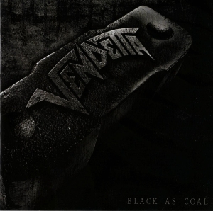 Vendetta – Black As Coal CD