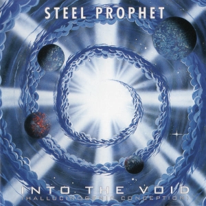 Steel Prophet - Into The Void (Hallucinogenic Conception) CD
