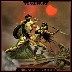 Smoulder - Violent Creed Of Vengeance CD