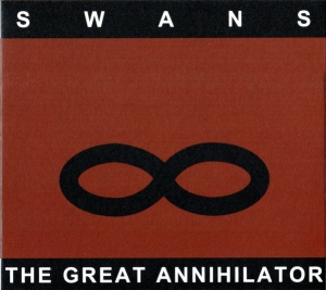 Swans - The Great Annihilator • Drainland CD