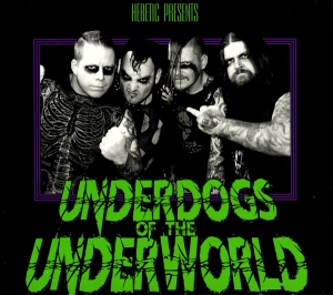 Heretic - Underdogs Of The Underworld CD