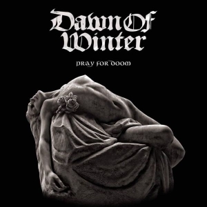Dawn Of Winter – Pray For Doom CD