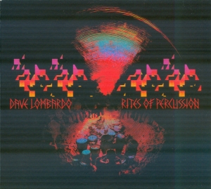 Dave Lombardo - Rites Of Percussion CD