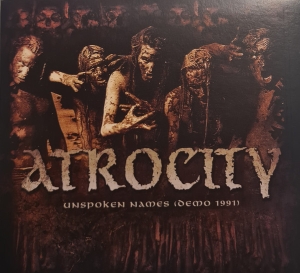 Atrocity - Unspoken Names (Demo 1991) CD