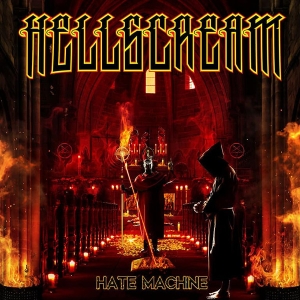Hellscream - Hate Machine CD