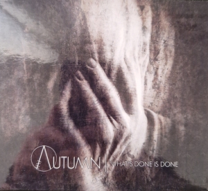 In Autumn - What's Done Is Done CD