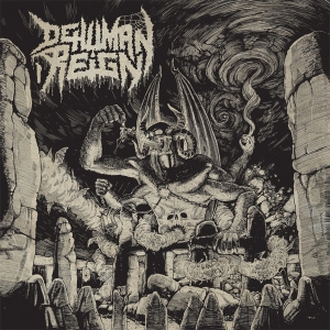 Dehuman Reign - Ascending From Below CD