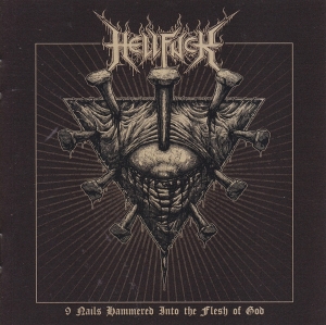 Hellfuck - 9 Nails Hammered Into The Flesh Of God CD