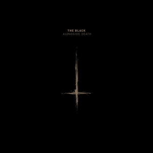 The Black - Alongside Death CD