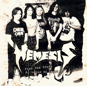 Nemesis - Find The Truth / In God We Trust CD