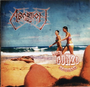 Abortion - The Gonzo Music CD