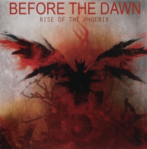 Before The Dawn - Rise Of The Phoenix CD