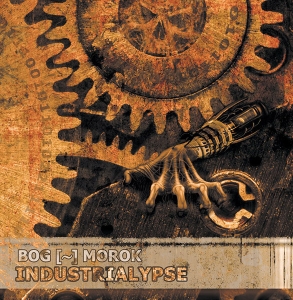Bog [~] Morok - Industrialypse CD