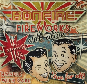 Bonfire - Fireworks Still Alive CD