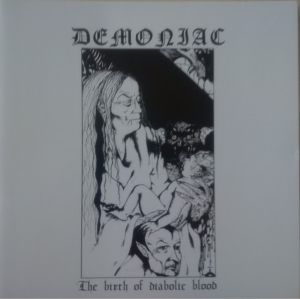 Demoniac - The Birth Of Diabolic Blood CD