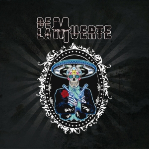 De La Muerte - De La Muerte CD