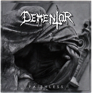 Dementor - Faithless CD