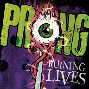 Prong - Ruining Lives CD