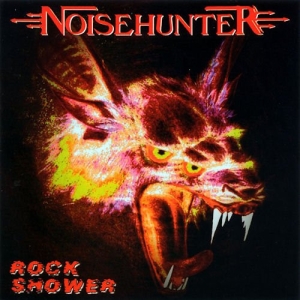 Noisehunter - Rock Shower CD