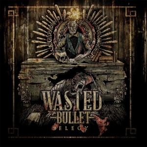Wasted Bullet - Elegy CD