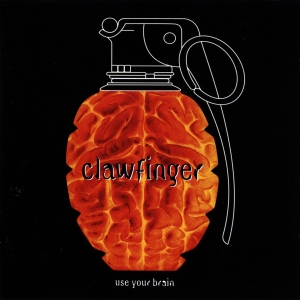 Clawfinger – Use Your Brain CD
