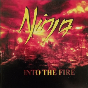 Ninja - Into The Fire CD