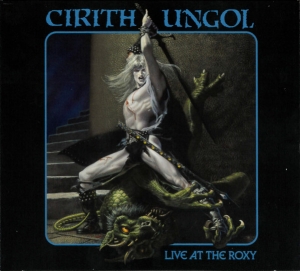 Cirith Ungol - Live at the Roxy CD