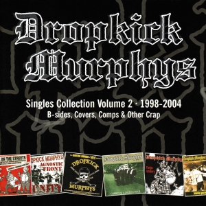 Dropkick Murphys - Singles Collection Volume 2 CD