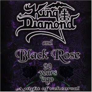 King Diamond And Black Rose - 20 Years Ago - A Night Of Rehearsal CD