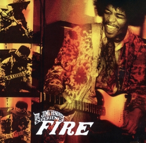 The Jimi Hendrix Experience - Fire CD