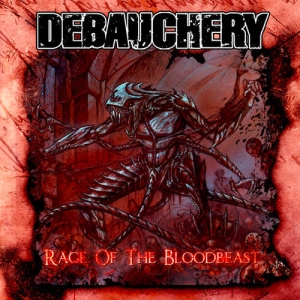 Debauchery - Rage Of The Bloodbeast CD