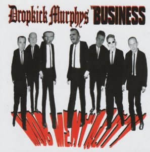 Dropkick Murphys / The Business - Mob Mentality CD