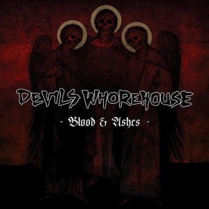 Devils Whorehouse ‎– Blood & Ashes CD