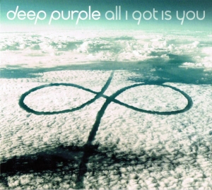 Deep Purple ‎– All I Got Is You CD