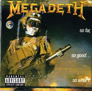 Megadeth ‎– So Far, So Good... So What! CD