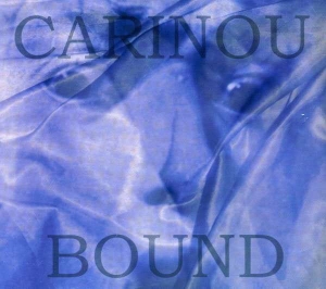 Carinou ‎– Bound CD