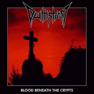 Deathstorm ‎– Blood Beneath The Crypts CD