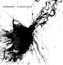 Yerbadiablo ‎– It Doesn't Work CD