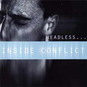 Inside Conflict ‎– Headless CD