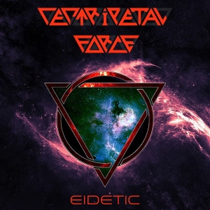 Centripetal Force ‎– Eidetic CD