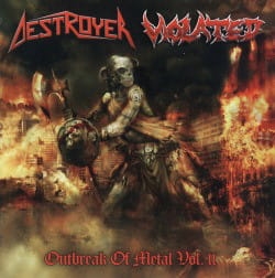 Destroyer / Violated ‎– Outbreak Of Metal Vol.II CD