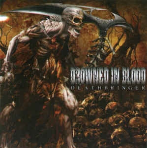 Drowned In Blood ‎– Deathbringer CD