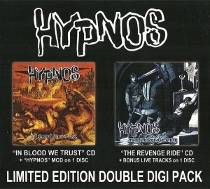 Hypnos ‎– In Blood We Trust + Hypnos / The Revenge Ride + Bonus Live Tracks CD