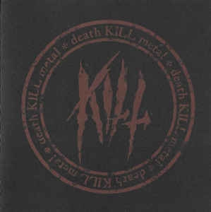 Kill ‎– Death Kill Metal CD
