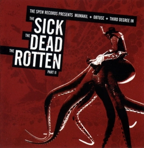 Mumakil + Obtuse + Third Degree ‎– The Sick, The Dead, The Rotten Part II CD