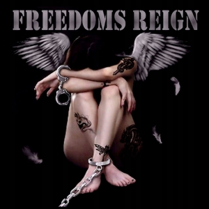 Freedoms Reign ‎– Freedoms Reign  CD