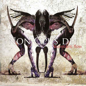 Non Opus Dei ‎– Constant Flow CD
